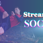 StreamEast Soccer