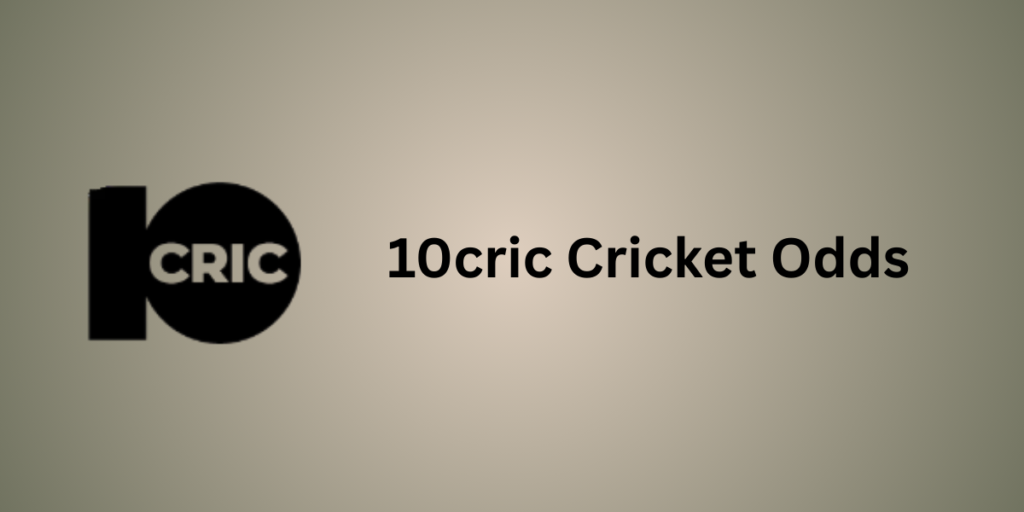 10cric Cricket Odds