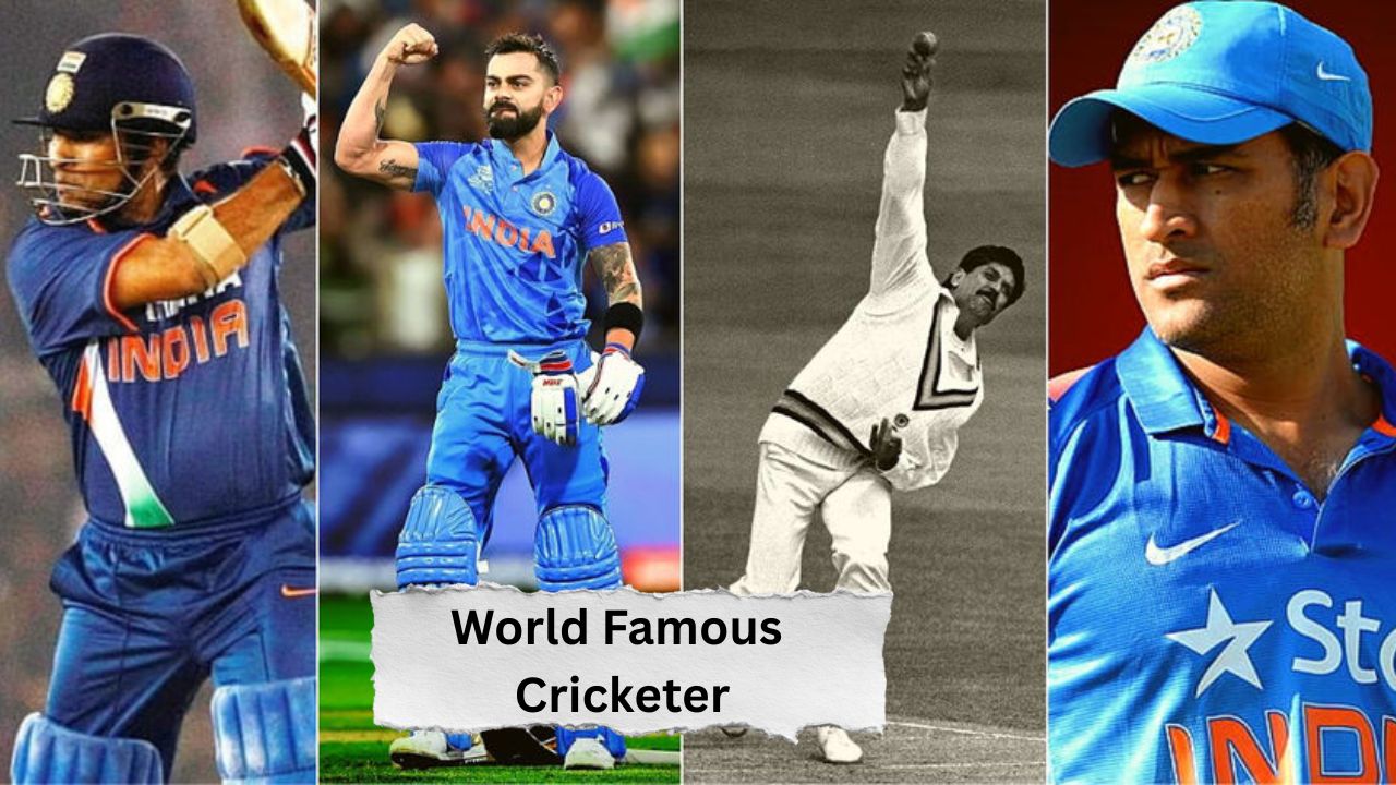 World Famous Cricketer
