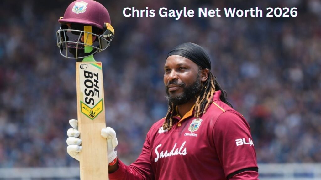 Chris Gayle Net Worth 2026